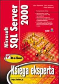 Microsoft SQL Server 2000. Księga eksperta