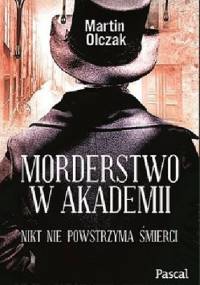 Morderstwo w Akademii - Martin Olczak