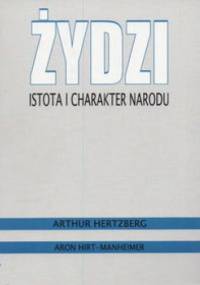 Żydzi. Istota i charakter narodu - Arthur Hertzberg, Aron Hirt-Manheimer