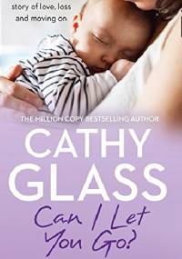 Can I let you go? - Cathy Glass