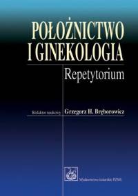 Położnictwo i ginekologia. Repetytorium