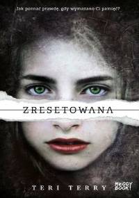 Zresetowana - Teri Terry