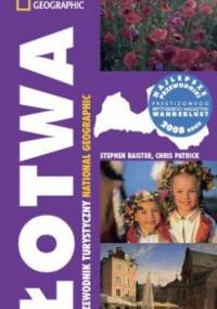 Łotwa. Przewodnik turystyczny National Geographic - Stephen Baister, Chris Patrick