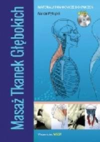 Masaż Tkanek Głębokich. Materiały pomocnicze do ćwiczeń - Marcin Wytrążek