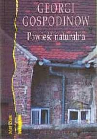 Powieść naturalna - Georgi Gospodinow