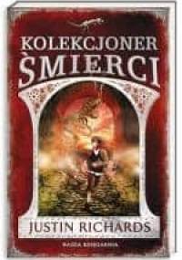Kolekcjoner śmierci - Justin Richards