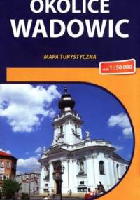 Okolice Wadowic. Mapa turystyczna. 1 : 50 000. Compass