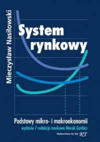 System rynkowy. Wydanie 7 redakcja naukowa Marek Garbicz - Mieczysław Nasiłowski