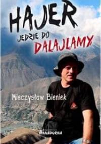 Hajer jedzie do Dalajlamy - Mieczysław Bieniek