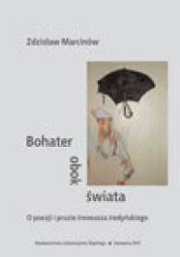 Bohater obok świata - Zdzisław Marcinów