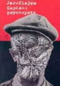 Zapiski psychopaty - Wieniedikt Jerofiejew