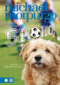 Naprawdę spoko! - Michael Morpurgo