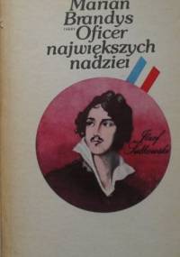 Oficer największych nadziei. - Marian Brandys