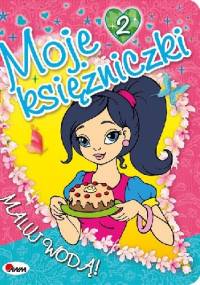 Moje księżniczki 2. Maluj wodą! - Mariola Budek