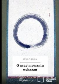 O przyjmowaniu wskazań - Dōgen Kigen