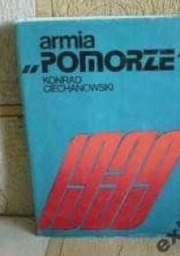 Armia "Pomorze" 1939 - Konrad Ciechanowski