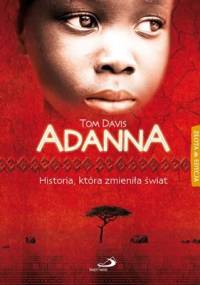 Adanna. Historia, która zmieniła świat - Tom Davis