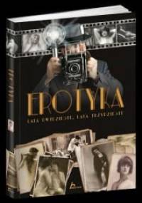 Erotyka. Lata dwudzieste, lata trzydzieste - Witold Englender