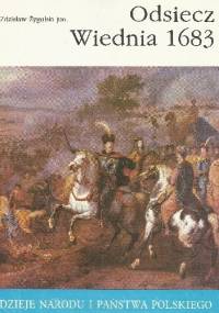 Odsiecz Wiednia 1683 - Zdzisław Żygulski jun.