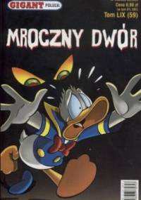 Gigant 11/2005: Mroczny dwór - Redakcja magazynu Kaczor Donald