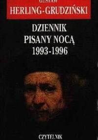 Dziennik pisany nocą 1993 - 1996 - Gustaw Herling-Grudziński