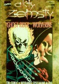 Ghost Rider/Wolverine: Akty Zemsty - Howard Mackie, Mark Texeira
