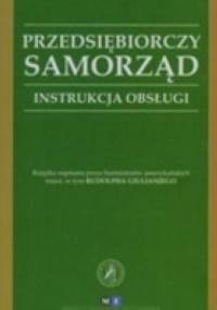 Przedsiębiorczy samorząd instrukcja obsługi - praca zbiorowa