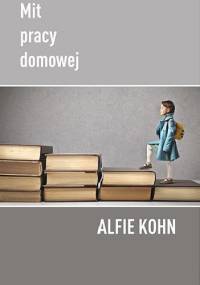 Mit pracy domowej - Alfie Kohn