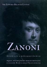 Zanoni. Opowieść o różokrzyżowcu - Edward Bulwer-Lytton