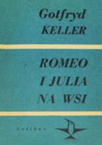 Romeo i Julia na wsi - Gottfried Keller