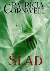 Ślad - Patricia Cornwell
