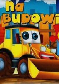 Na budowie. 4 układanki - Anna Wiśniewska