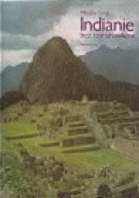 Indianie bez Tomahawków - Miloslav Stingl