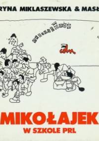 Mikołajek w szkole PRL - Maryna Miklaszewska, Mikołaj Chylak