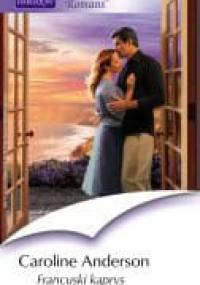 Francuski kaprys - Caroline Anderson