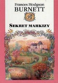 Sekret markizy - Frances Hodgson Burnett