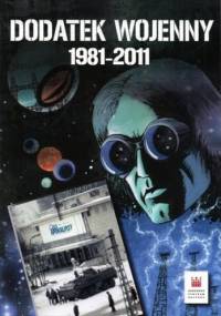 Dodatek wojenny 1981-2011 (Nowa Fantastyka 12/351/2011) - Redakcja miesięcznika Fantastyka