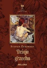 Dzieje grzechu - Stefan Żeromski