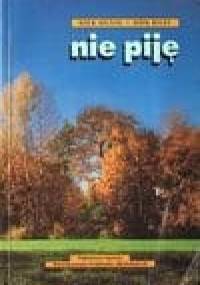 Nie piję - Dick Selvig, Don Riley