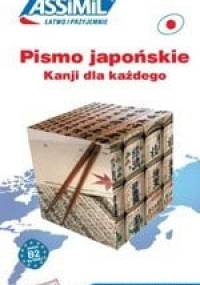 Pismo japońskie. Kanji dla każdego