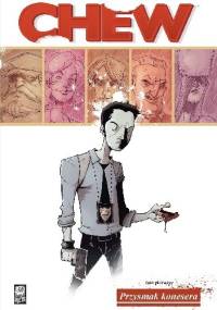 Chew #01: Przysmak konesera - John Layman, Rob Guillory