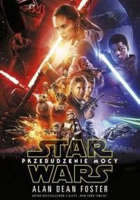 Star Wars Przebudzenie mocy - Alan Dean Foster