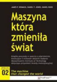 Maszyna, która zmieniła świat - James P. Womack
