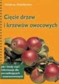 Cięcie drzew i krzewów owocowych - Holzforster Heidrun