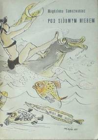 Pod siódmym niebem - Magdalena Samozwaniec