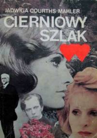 Cierniowy szlak - Jadwiga Courths-Mahler