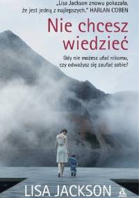 Nie chcesz wiedzieć - Lisa Jackson