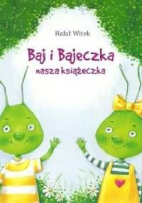 Baj i Bajeczka - Rafał Witek