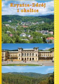 Krynica-Zdrój i okolice. Przewodnik turystyczny. - Artur Stolarski