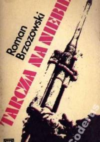 Tarcza na niebie - Roman Brzozowski